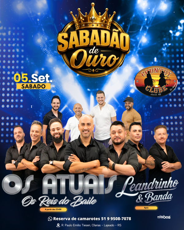 Sabado - Os Atuais e Leandrinho e Banda